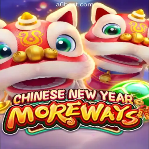 CHINESENEWYEARMOREWAYS: A Festive Gaming Experience on A6BET.COM Platform