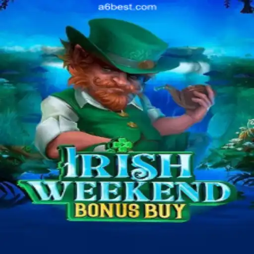 Discover the Thrills of IrishWeekendBonusBuy Slot on A6BET.COM: Brazil's Premier Online Gaming Platform